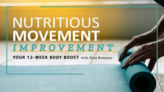 Nutritious Movement Improvement